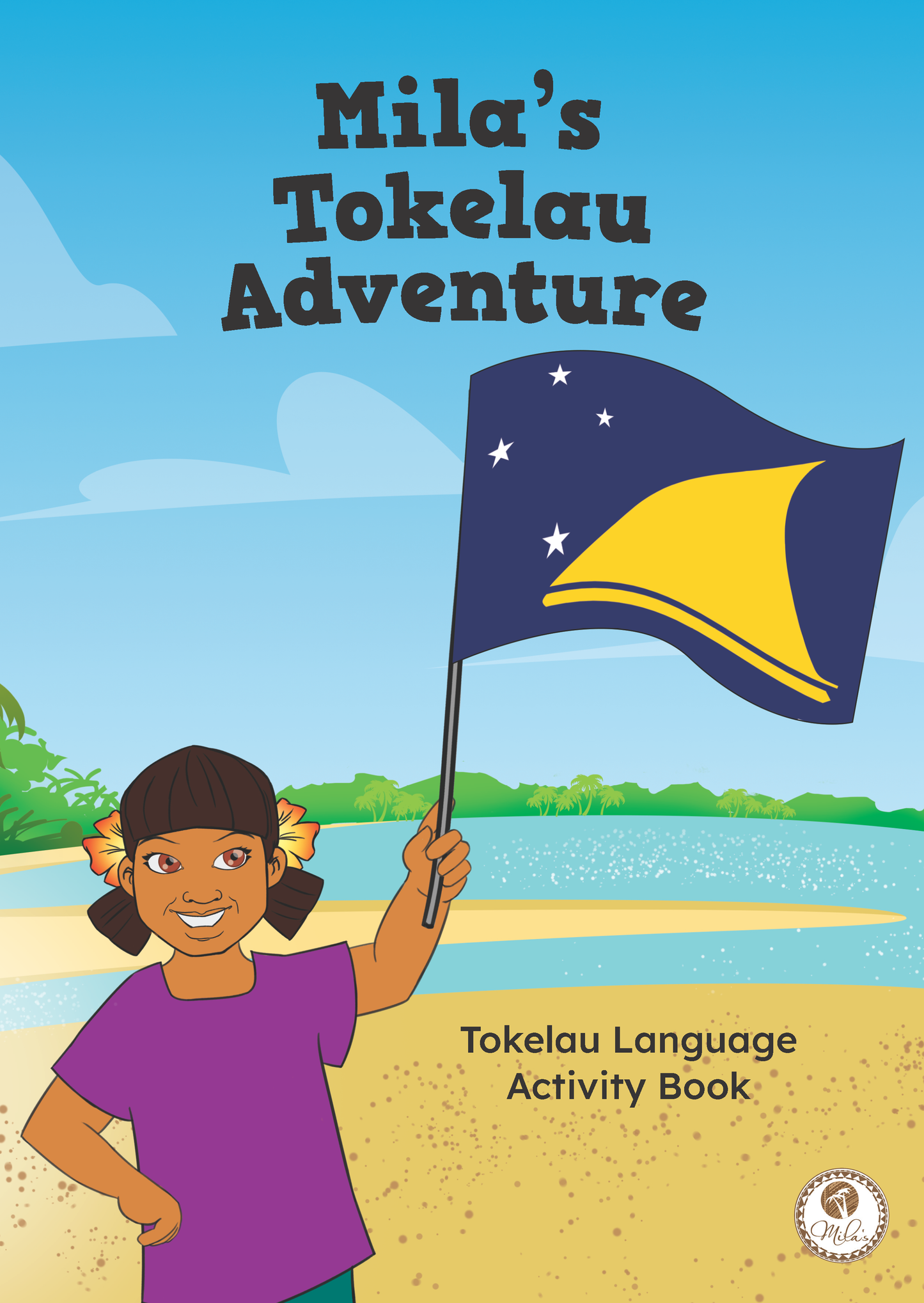 PRE-ORDER: Mila’s Tokelau Adventure (Activity Book)